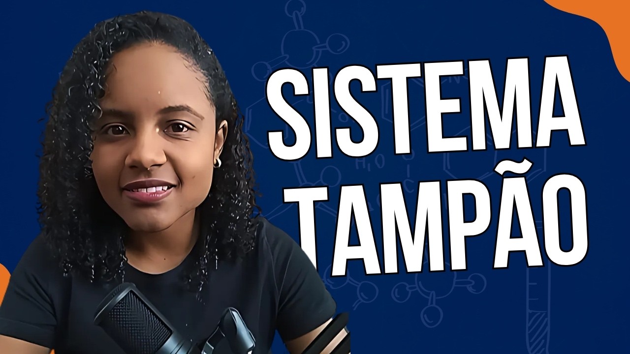 SISTEMAS-TAMPÃO: aprenda como funcionam os tampões biológicos | Tampão Bicarbonato/ Ácido carbônico