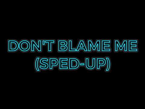Don't Blame Me (Sped-Up/Nightcore Ver.)- Taylor Swift Edit Audio