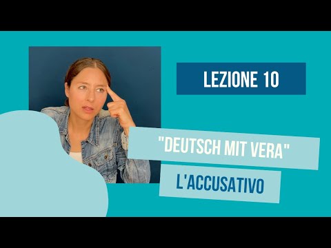 Lezione 10⎪l’accusativo in tedesco⎪Imparare il tedesco⎪Corso di tedesco