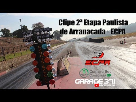 Clipe Segunda Etapa Paulista de Arrancada ECPA 2018
