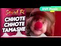 Chhote Chhote Tamashe Whatsapp Status Video INSPIRATIONAL Song