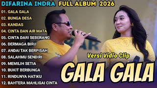 Download lagu GALA GALA - BUNGA DESA - KANDAS - DIFARINA INDRA FUYLL ALBUM TERBARU 2026 || OM ADELLA TERBARU mp3
