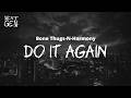 Bone Thugs-N-Harmony – Do It Again / lyrics