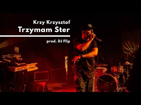Krzy Krzysztof - Trzymam Ster (prod. DJ Flip)