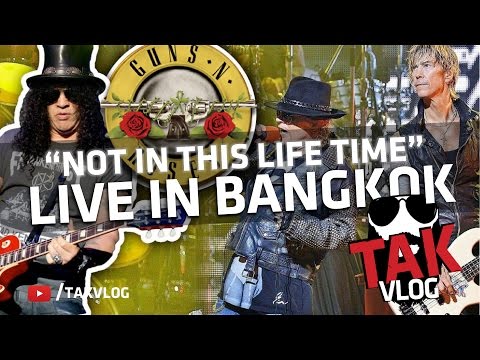 Guns N Roses - LIVE in Bangkok - Not in this Life Time 2017 Tour