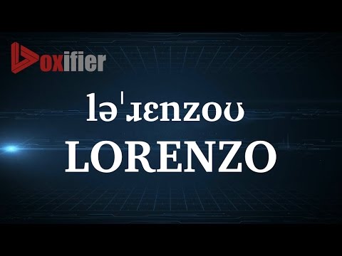 How to Pronunce Lorenzo in English - Voxifier.com