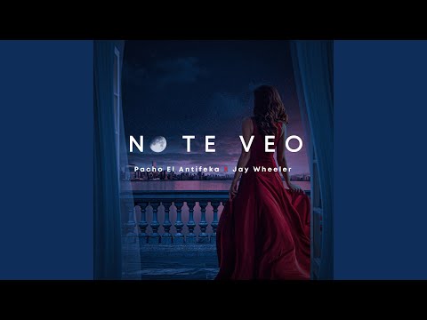 No Te Veo