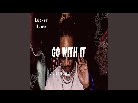 Go With It (Radio Edit)