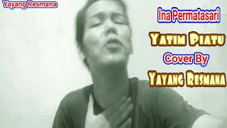 Download lagu Yatim Piatu - Zainatul Hayat (Ina Permatasari) Cover By YAYANG RESMANA mp3 Download lagu Yatim Piatu - Zainatul Hayat (Ina Permatasari) Cover By YAYANG RESMANA mp3