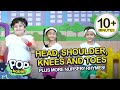 Head Shoulders Knees And Toes More Nursery Rhymes Non Stop Compilation Pop Babies