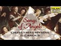 Robert Shaw - Songs of Angels - Christmas Hymns & Carols