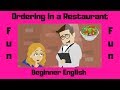 Ordering in a Restaurant | Beginner English | Food