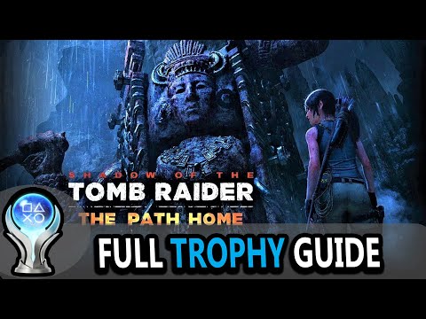 Shadow of the Tomb Raider (DLC) The Path Home Full Trophy Guide 2022 (PS5)