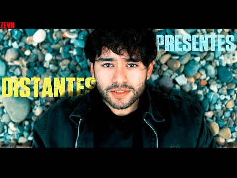 ZEVN - Distantes Pero Presentes (Video Oficial)