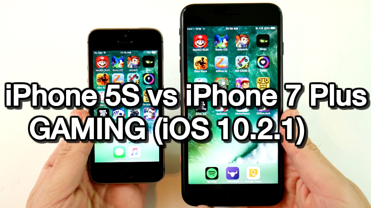 iPhone 5S vs iPhone 7 Plus iOS 10.2.1 Gaming!