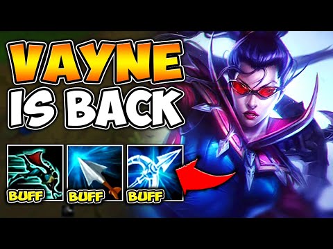 VAYNE IS BACK AND STRONGER THAN EVER WITH THESE NEW BUFFS! (Q IS CRACKED NOW)