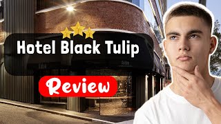 Hotel Black Tulip Istanbul Review - The Good, The Bad, and The Ugly