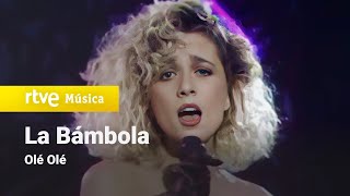 Olé Olé - "La Bámbola" (A Tope 1988)