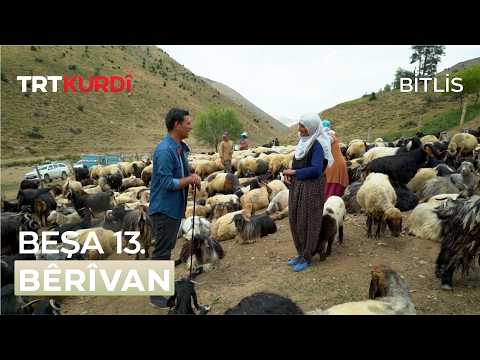 Bêrîvan - Beşa 13.(Bitlis)