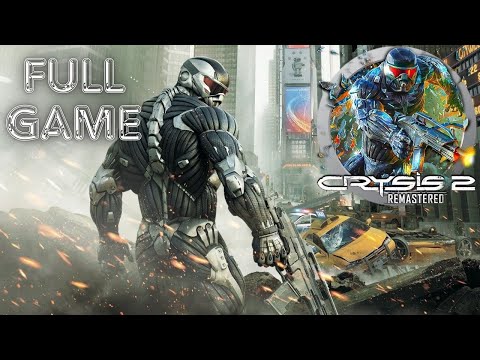 CRYSIS 2 REMASTERED Gameplay Walkthrough FULL GAME