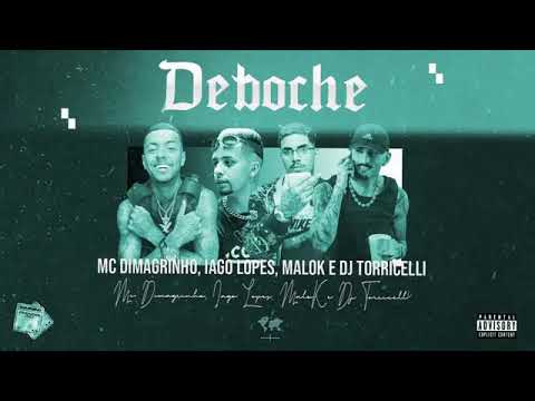 Deboche - Mc DIMAGRINHO, IAGO LOPES, MALOK E DJ TORRICELLI ( TRAP FUNK )