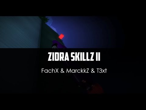 FachX ft. MarckkZ ft. T3xt - Zidra Skillz II