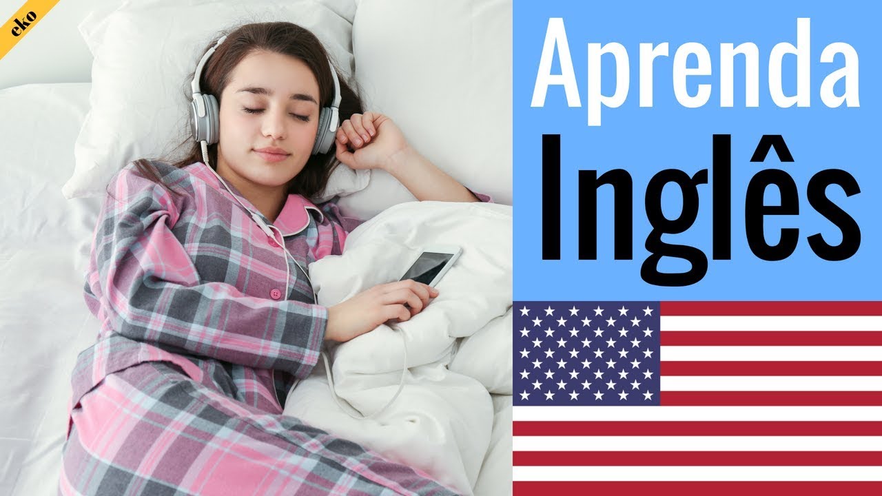 Aprenda Inglês Dormindo ||| Frases Básicas Em Inglês 2 ||| Portugués Inglês (8 Horas)