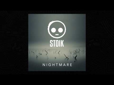 STOIK - Nightmare