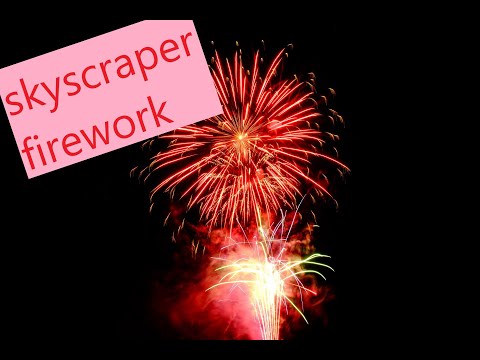 skyscaper firework / bestfireworkincity