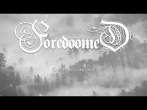 Foredoomed - GHOST RECURRENCE [Lyric Video]