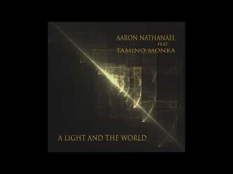 Aaron Nathanael ft. Tamino Monka -14 Outro