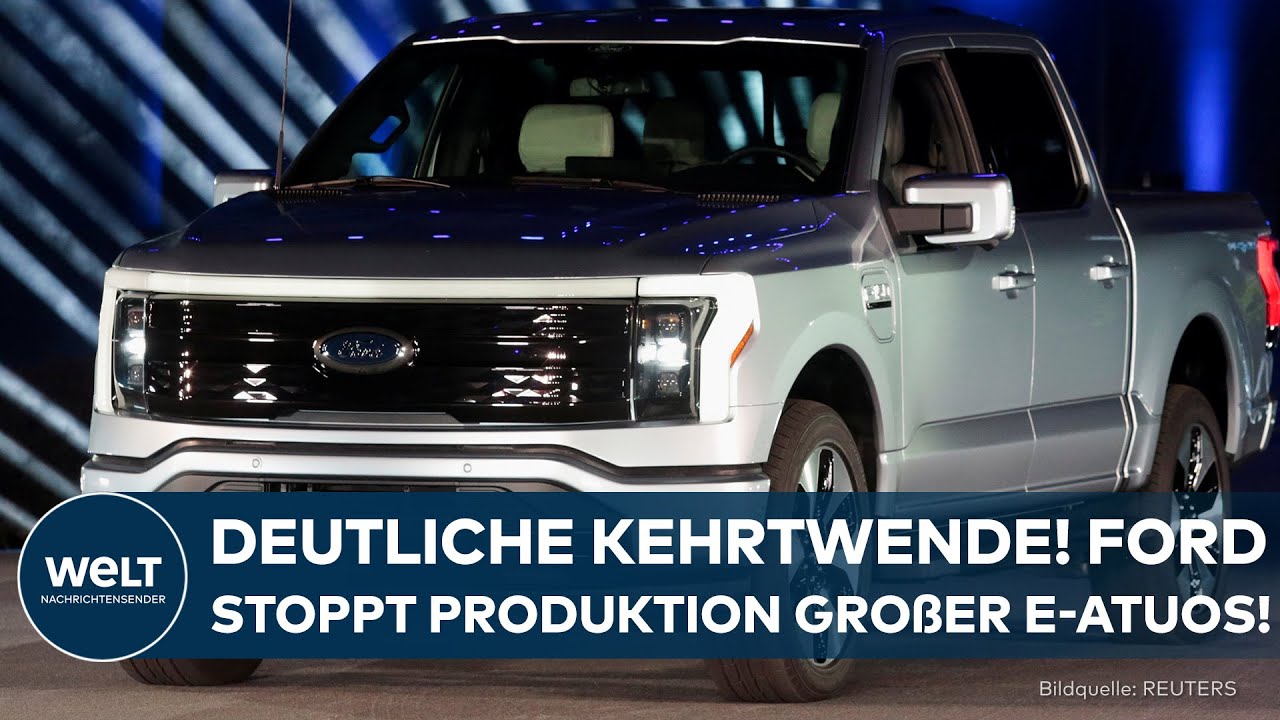 FORD: Deutliche Kehrtwende! – Produktion großer E-Autos wird eingestellt!