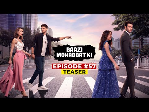Twist Of Fate | Episode 57 Teaser | Bazi Mohabbat Ki | Turkish Drama | Set Entertainment