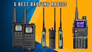 5 Best Baofeng Radios for 2025 | Baofeng Walkie Talkie