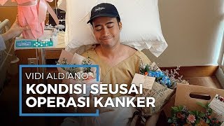 Kondisi Penyanyi Vidi Aladiano Seusai Jalani Operasi Pengangkatan Sel Kanker di Singapura