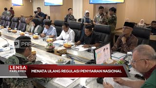 Menata Ulang Regulasi Penyiaran Nasional - Lensa Parlemen