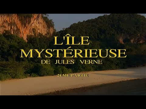 L'Île mystérieuse (mini-série, 2005) partie 2 VF