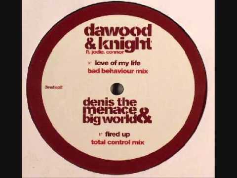 Dawood Knight Feat. Jodie Connor - Love Of My Life (Bad Behaviour Remix)