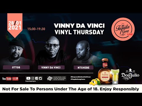 Tequila Gang presents Vinny's Vinyl Thursdays with Ntshebe, Otto B and Vinny Da Vinci