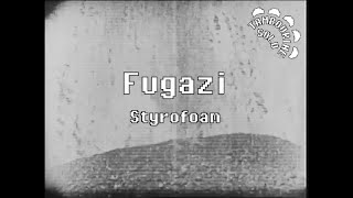 Fugazi - Styrofoam (Karaoke)