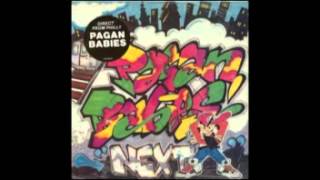 Pagan Babies - Dirty Knees