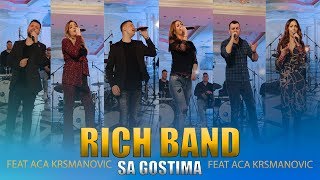 RICH BAND &amp; Uros Zivkovic,Milos Brkic,Bilja Markovic,Dragi Domic,Marina Stankic,Gabrijela Pejcev