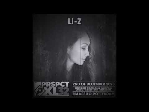 LI Z @ PRSPCT XL23 Hardcore, Breaks, Gabber, Breakcore.