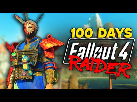 I Survived 100 Days in Fallout 4 as a Raider... And This is What Happened...