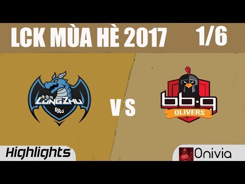 LZ vs BBQ Highlights Game 1 LCK MÙA HÈ 2017 ngày 1/6