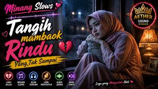 Download lagu 💕Minang Slows 💥Tangih mambaok Rindu Yang Tak Sampai mp3 Download lagu 💕Minang Slows 💥Tangih mambaok Rindu Yang Tak Sampai mp3