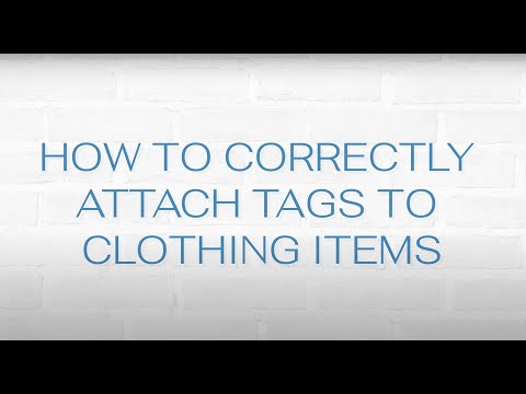 Part of a video titled How to Correctly Attach Tags to Clothing Items - YouTube