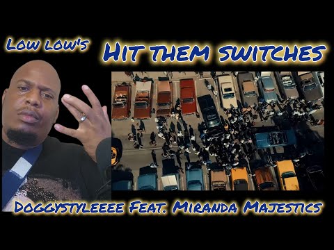 Hit Them Switches With Doggystyleeee ft. Miranda - (REACTION)