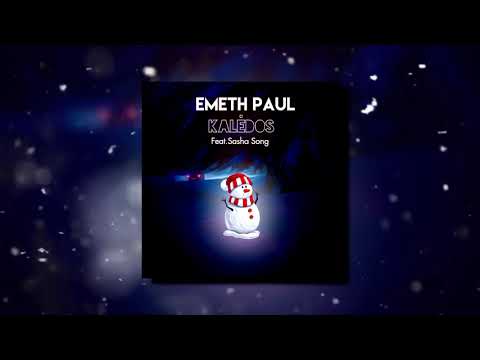 Emeth Paul ft. Sasha Song - Kalėdos