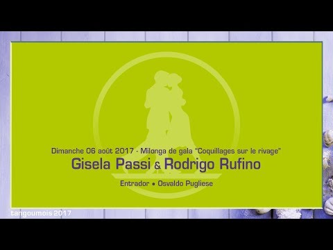 004 • Tangoumois 2017 - Gisela Passi & Rodrigo Rufino - Entrador